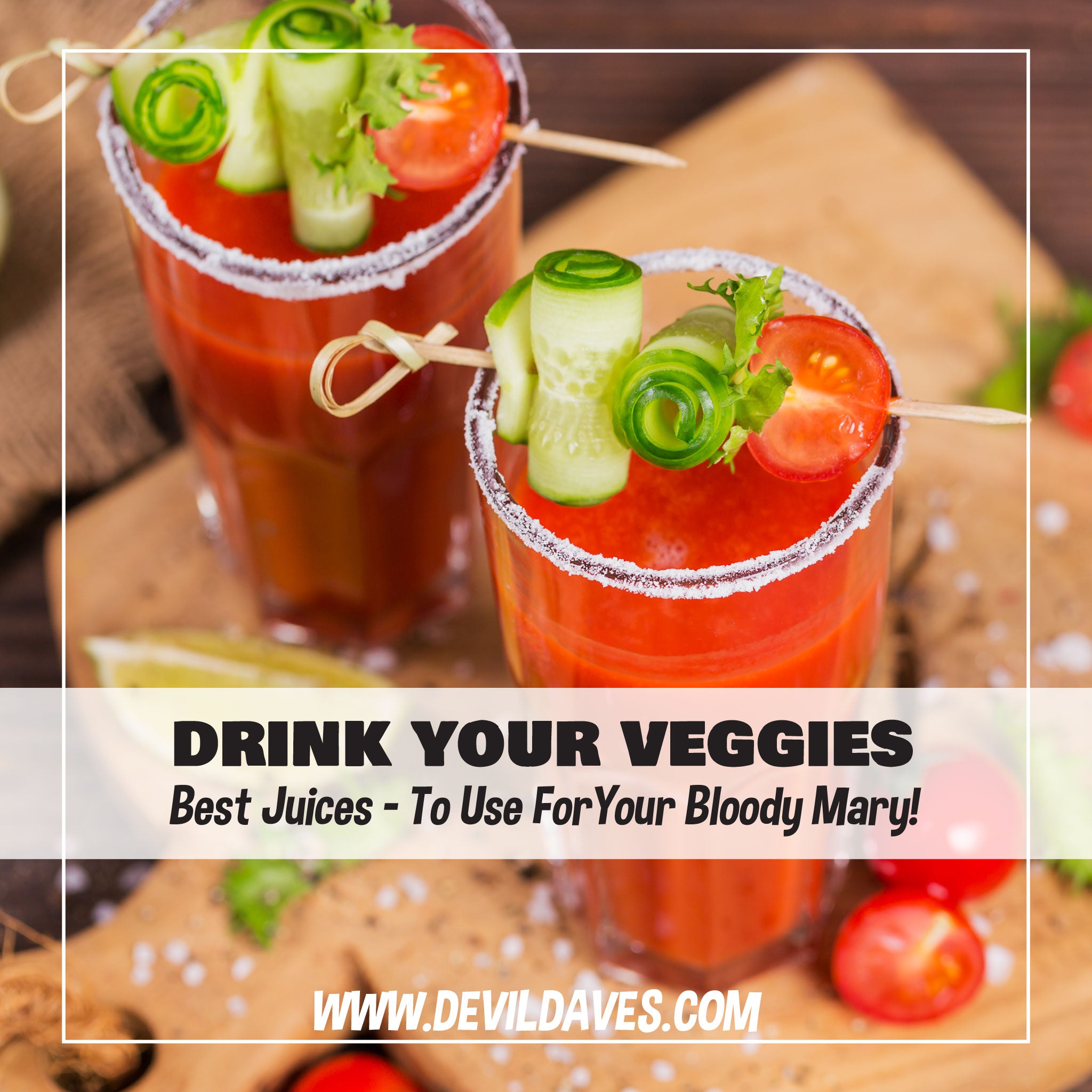 best juice for a bloody mary