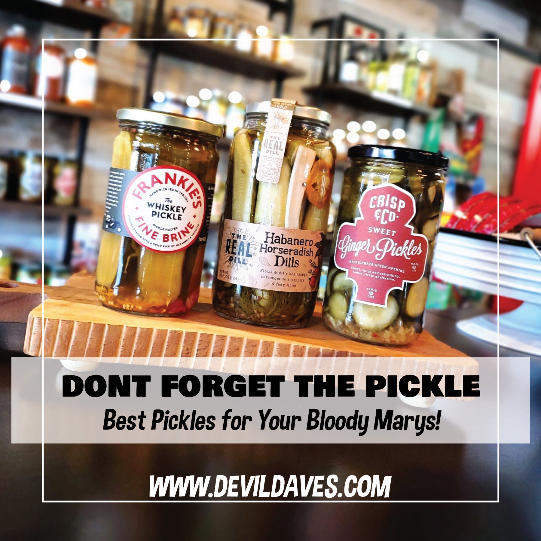 best pickle for a bloody mary
