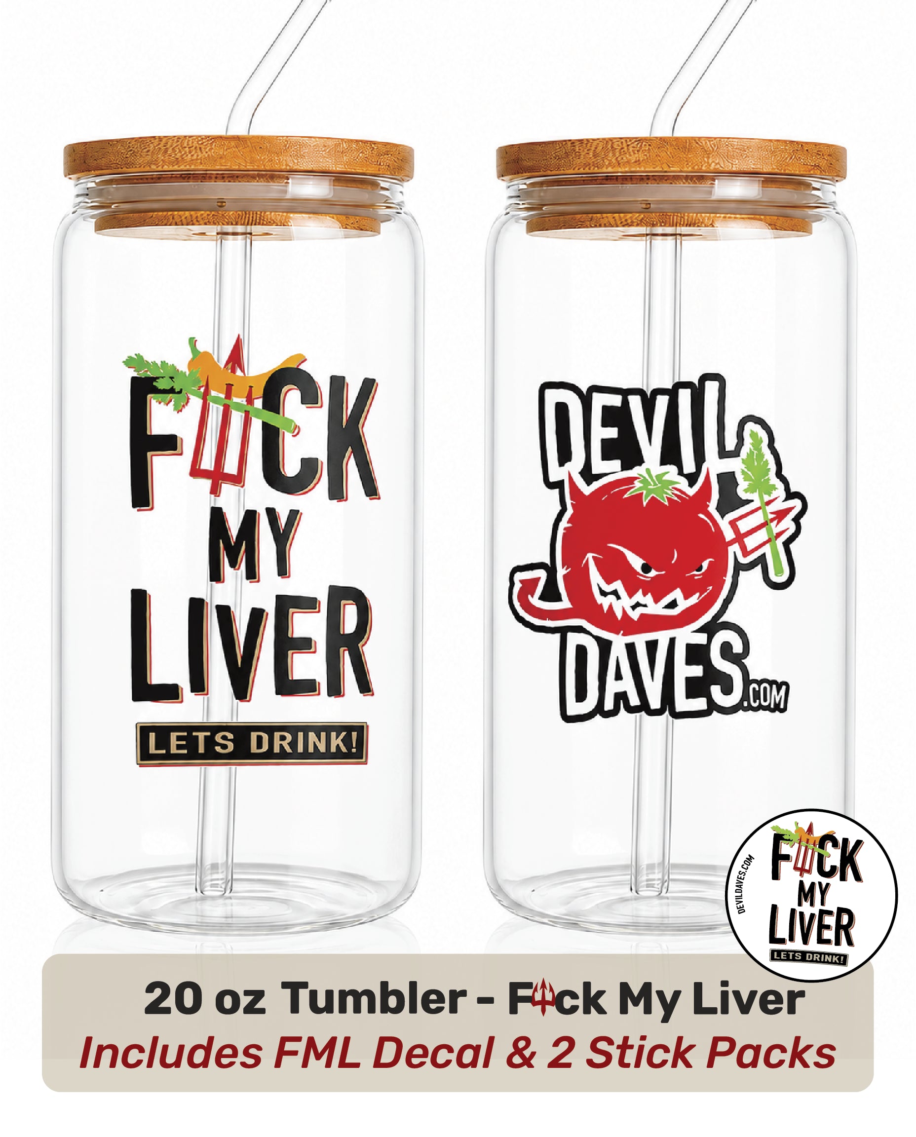 Two clear 20 oz glass tumblers with bamboo lids and straws, shown side by side on a white background. The left tumbler has a 'F*CK MY LIVER' graphic with a green and red chili pepper, and the right tumbler has a 'DEVIL DAVES .