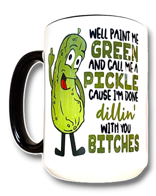 Done Dillin - Pickle Mug | 15 OZ